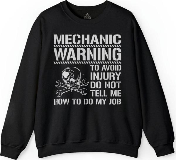 Mechanic Warning Avoıd  Dikkat Yaklaşma Kavga Baskılı Sweatshirt - Image 1