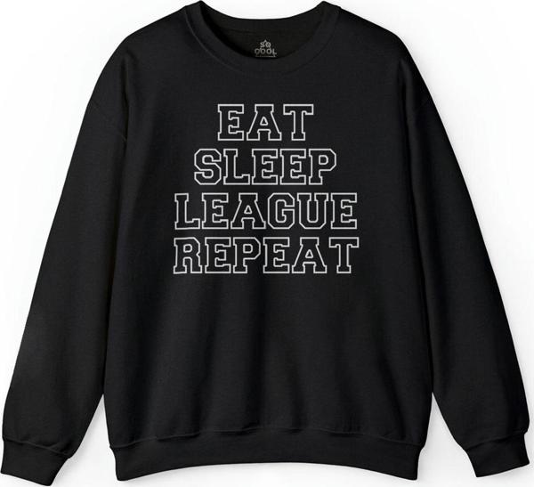 Eat Sleep League Repeat league Lol Baskılı Sweatshirt - Image 1
