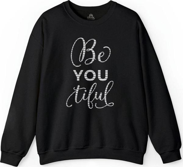 Be You Tiful BeyouTiful BeauTiful Güzelsin Baskılı Sweatshirt - Image 1