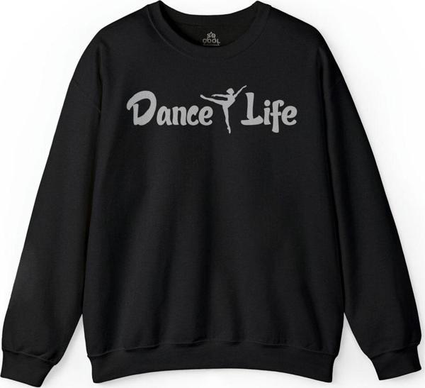 Dance Life Dans Hayattır Bale Hip Hop Dancing Baskılı Sweatshirt - Image 1