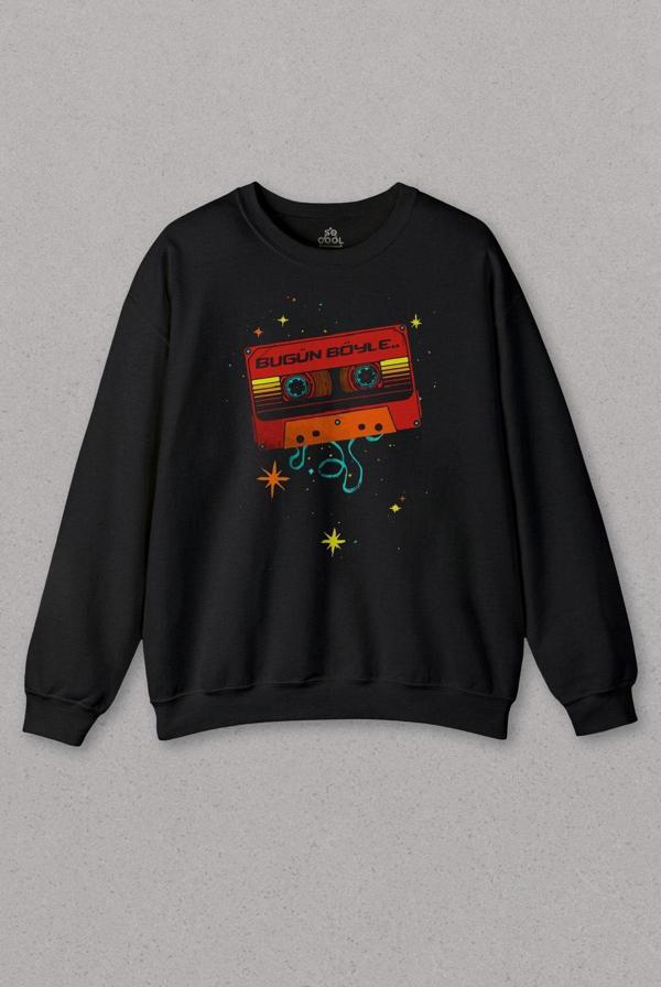 Unisex Sweatshirt Bugün Böyle Olsun I Love Music Müzik Grup Kaset Baskılı Sweat - Image 1