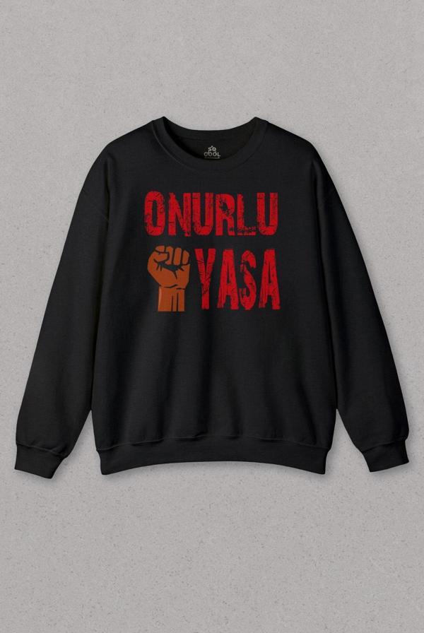 Siyah Sweatshirt Onurlu Yaşa 1 Mayıs İşçi Bayramı Baskılı Unisex Sweat - Image 1