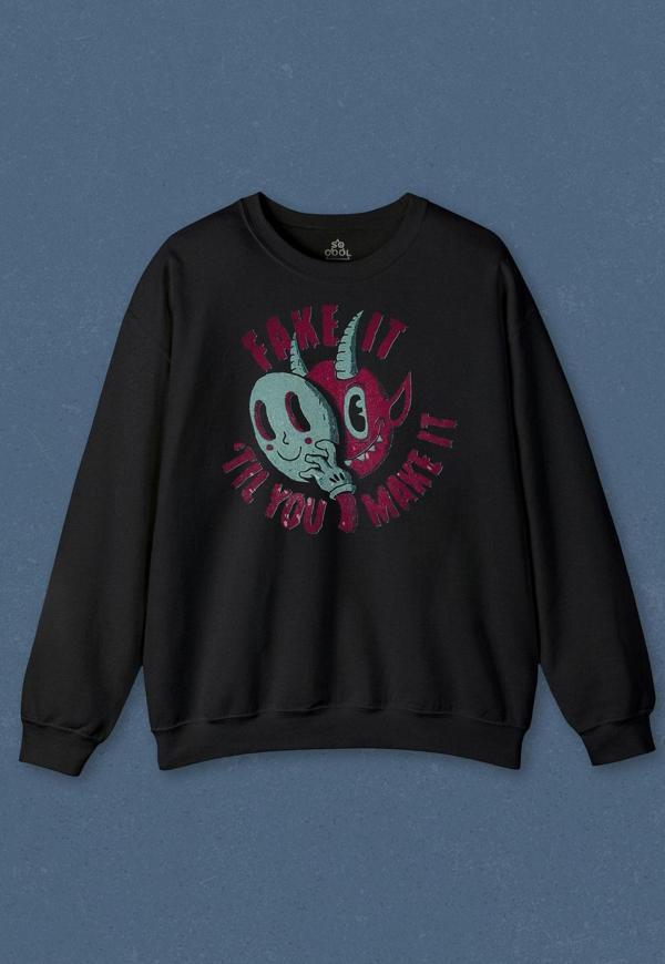 Unisex Sweatshirt Fake It Till You Make İt Mask Maske Baskılı Sweat - Image 1