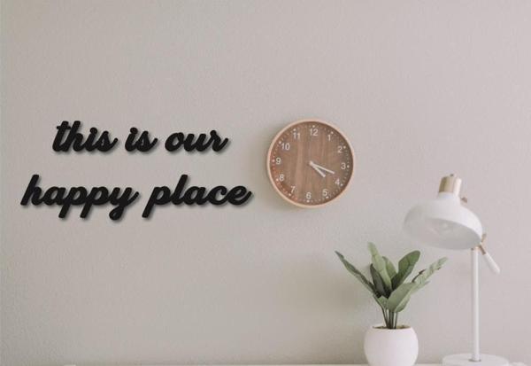 Dekoratif Tablo This Is Our Happy Place Duvar Yazısı Duvar Süsü - Image 1