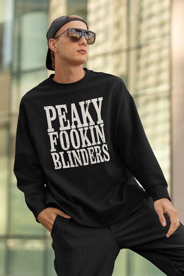 Peaky Fookin Blinders Yazılı Unisex Oversize Dizi Sweatshirt - Image 1