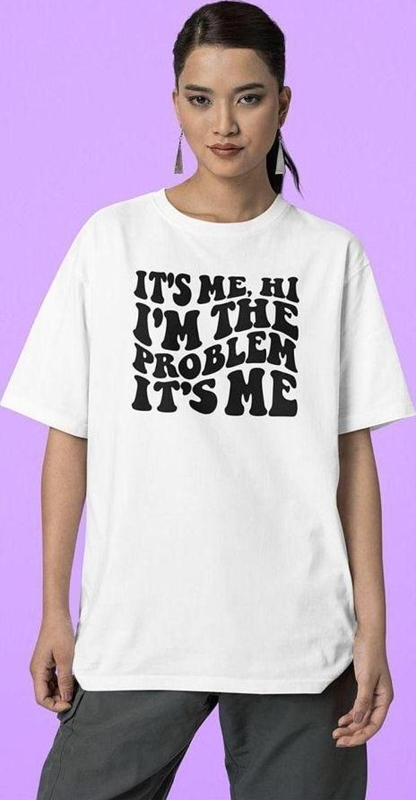 Im The Problem Yazılı Oversize Tişört, Unisex Tişört - Image 1