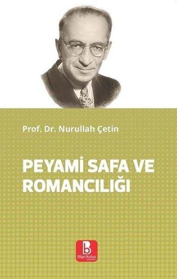 Peyami Safa ve Romancılığı - Bilge Budun Yayınları - Image 1