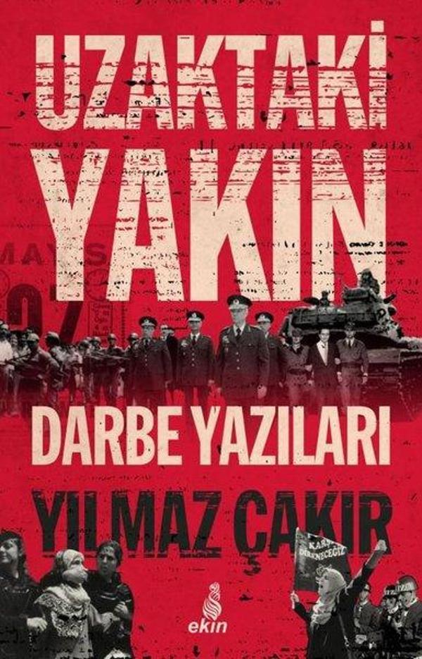 Uzaktaki Yakın - Darbe Yazıları - Ekin Yayınları - Image 1