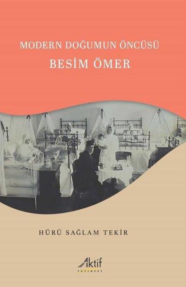 Modern Doğumun Öncüsü: Besim Öner - Aktif Yayınları - Image 1