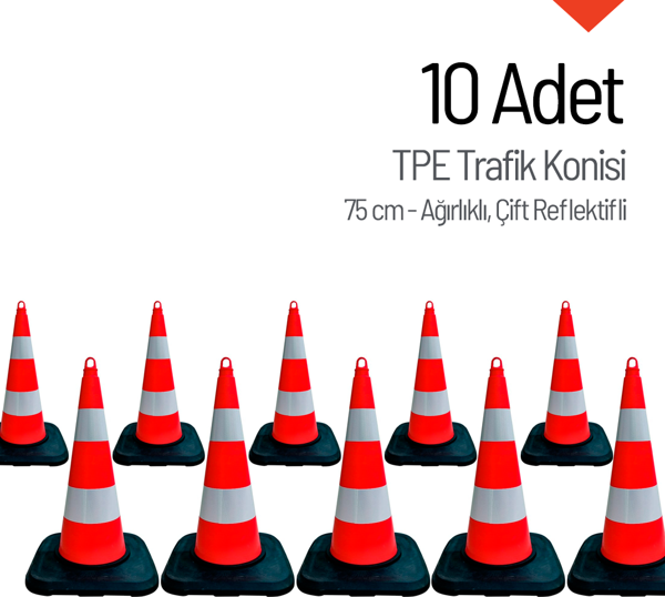 10'lu TPE Trafik Konisi Seti 75 cm Ağırlıklı Çift Reflektifli Trafik Dubası - Image 1