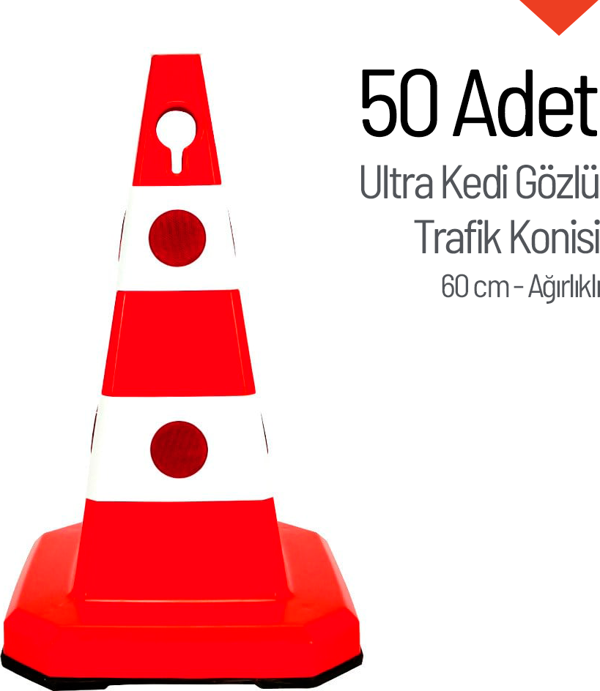 50'li Ultra Kedi Gözlü Trafik Konisi Seti Ağırlıklı 60 cm Trafik Dubası - Image 1