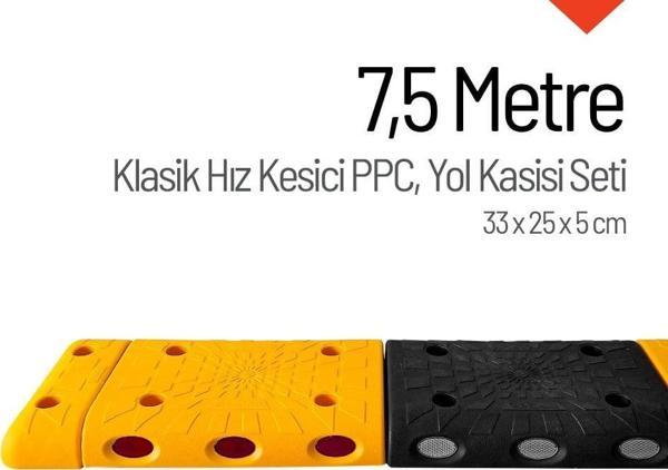 Klasik Hız Kesici PPC Set, Yol Kasisi 7,5 Metre - Image 1