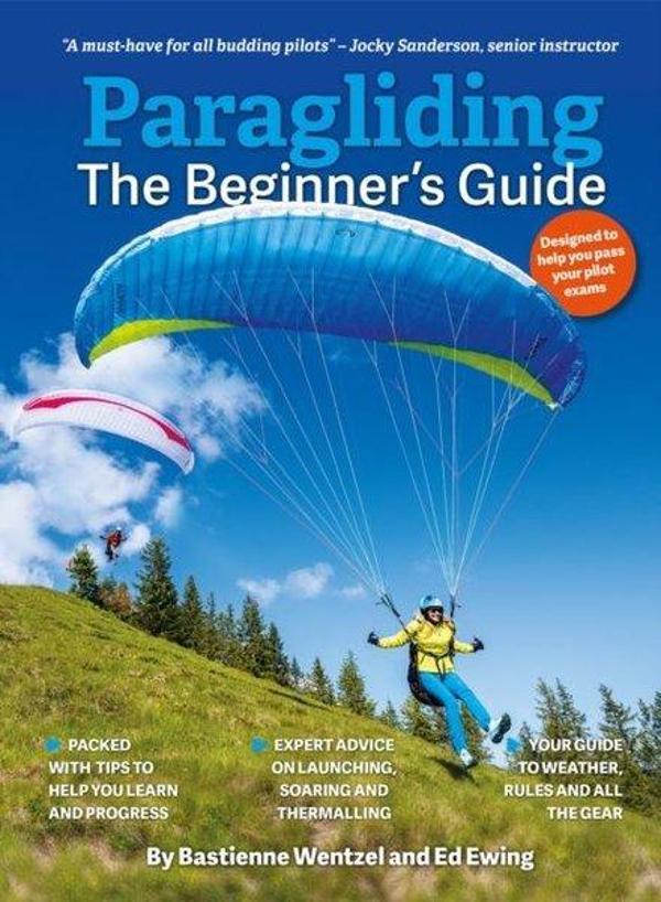 Paragliding The Beginner's Guide - Cross Country Internation - Image 1