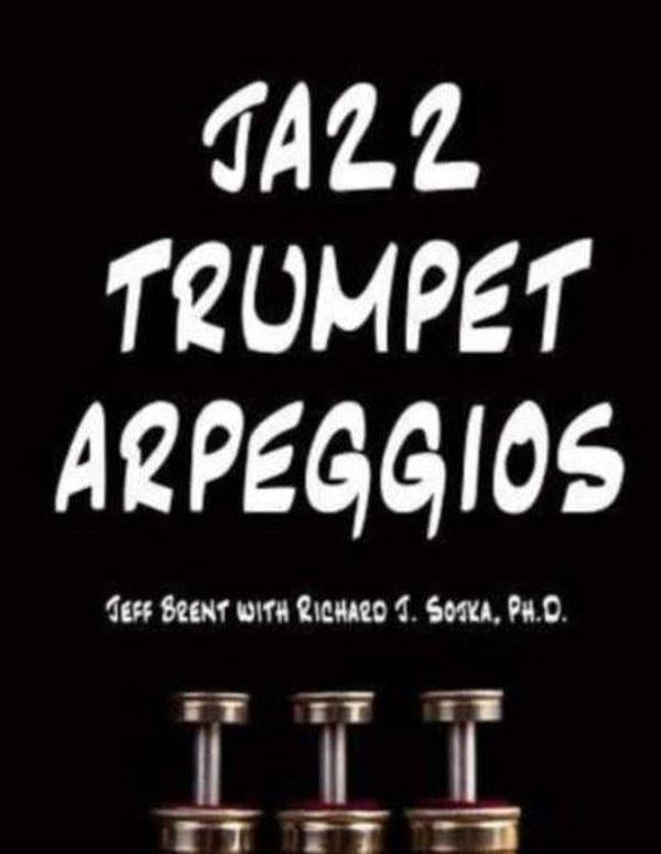 Jazz Trumpet Arpeggios - CreateSpace - Image 1
