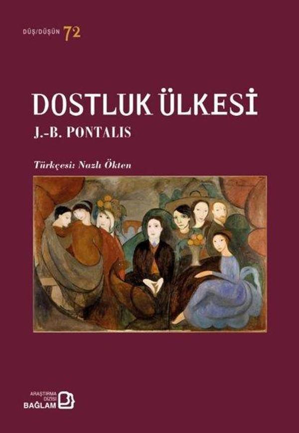 Dostluk Ülkesi - Düş Düşün 72 - Bağlam Yayıncılık - Image 1
