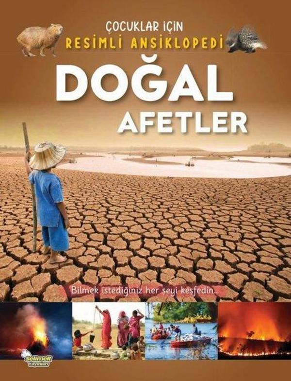 Doğal Afetler - Çocuklar İçin Resimli Ansiklopedi - Selimer - Image 1