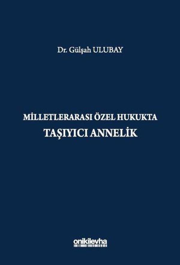 Milletlerarası Özel Hukukta Taşıyıcı Annelik - On İki Levha Yayıncılık - Image 1