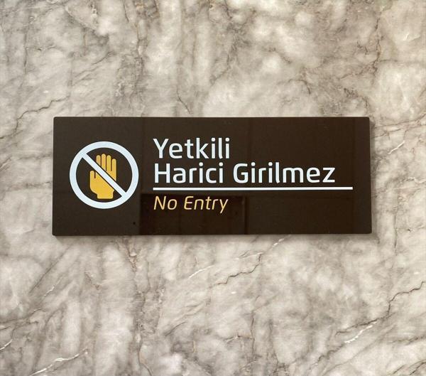 Yönline Bitter Serisi Yetkili Harici Girilmez Uyarı Levhası - Image 1