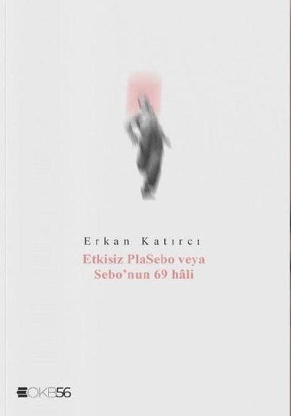 Etkisiz Plasebo veya Sebo'nun 69 Hali - Klaros Yayınları - Image 1