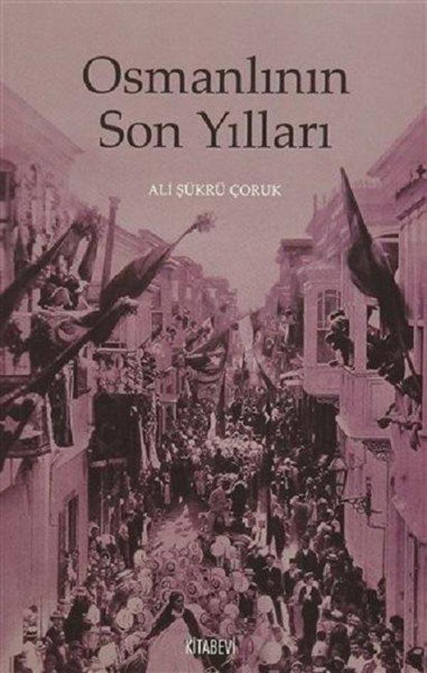 Osmanlının Son Yılları - Kitabevi Yayınları - Image 1