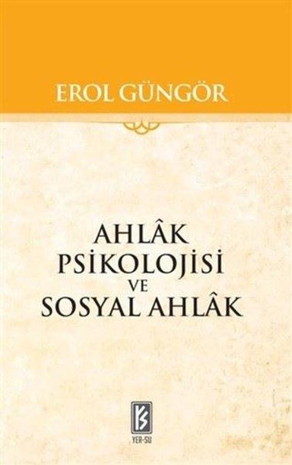 Ahlak Psikolojisi ve Sosyal Ahlak - Yer-Su - Image 1