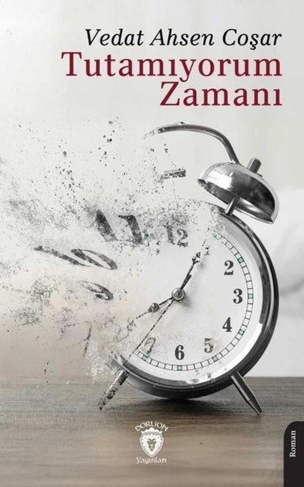 Tutamıyorum Zamanı - Dorlion Yayınevi - Image 1