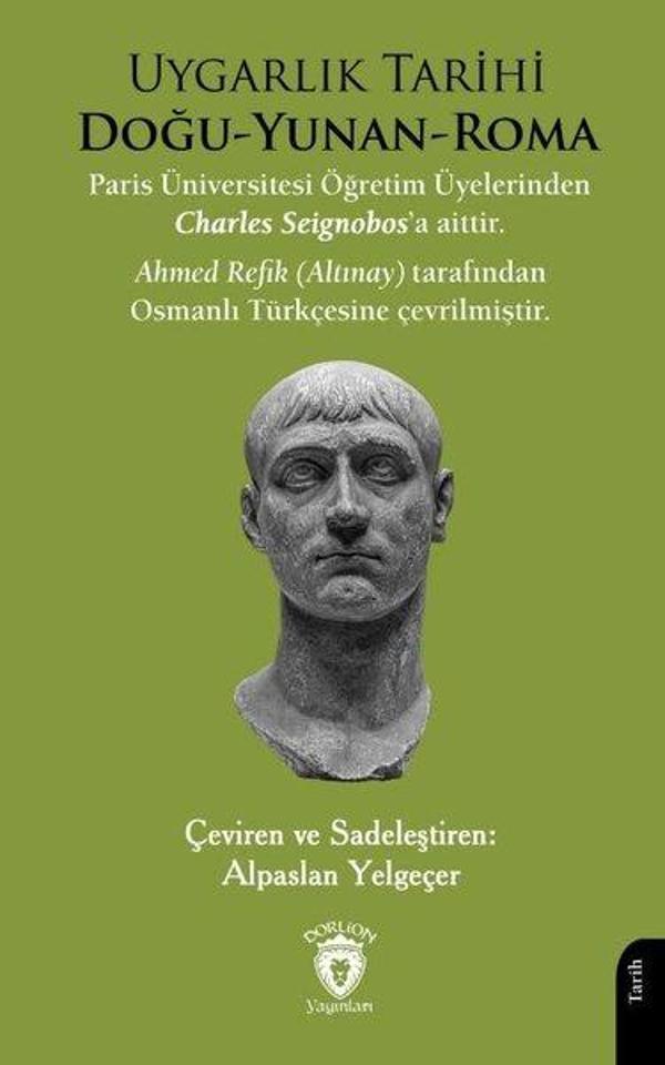 Uygarlık Tarihi Doğu Yunan Roma - Dorlion Yayınevi - Image 1