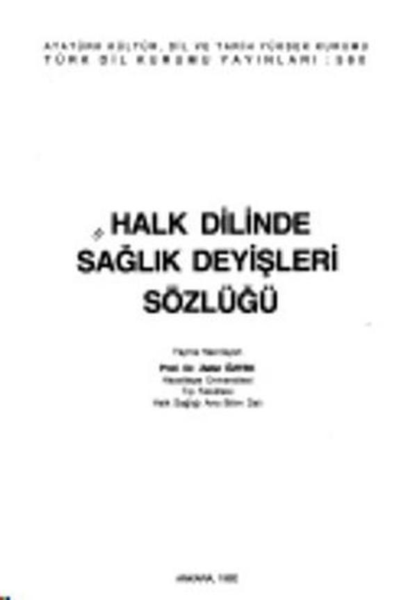 Halk Dilinde Sağlık Deyişleri Sözlüğü - Türk Dil Kurumu Yayınları - Image 1