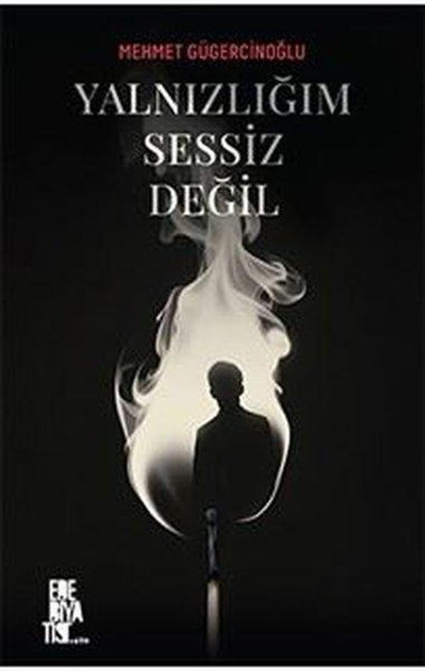 Yalnızlığım Sessiz Değil - Edebiyatist - Image 1