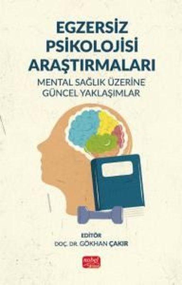 Egzersiz Psikolojisi Araştırmaları - Mental Sağlık Üzerine Güncel Yaklaşımlar - Nobel Bilimsel Eserler - Image 1