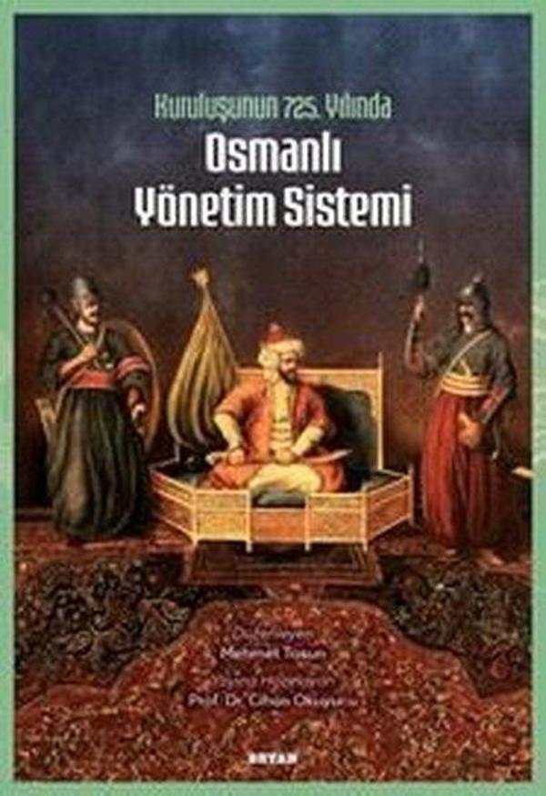 Kuruluşunun 725. Yılında Osmanlı Yönetim Sistemi - Beyan Yayınları - Image 1