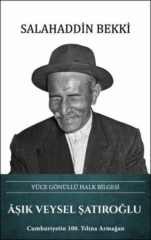 Aşık Veysel Şatıroğlu: Yüce Gönüllü Halk Bilgesi - Türk Kültürüne Hizmet Vakfı - Image 1