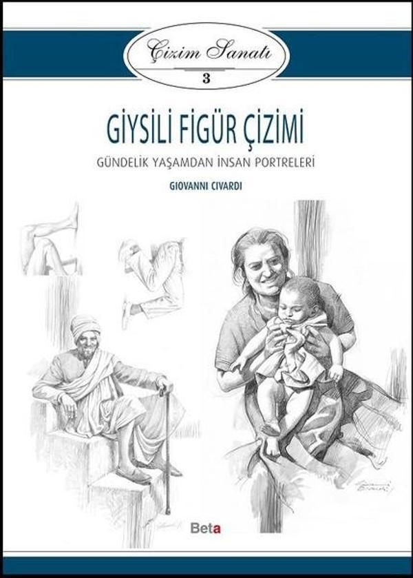 Çizim Sanatı 3-Giysili Figür Çizimi - Beta Yayınları - Image 1