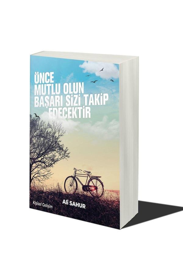 Cinius Yayınevi Önce Mutlu Olun Başarı Sizi Takip Edecektir & Ali Sahur - Cinius Yayınevi - Image 1