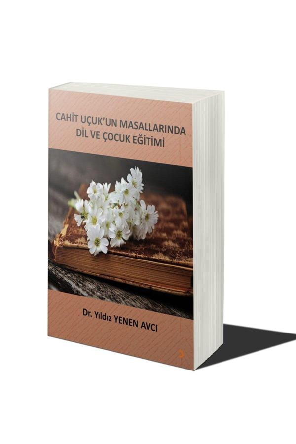 Cinius Yayınevi Cahit Uçuk’Un Masallarında Dil Ve Çocuk Eğitimi - Cinius Yayınevi - Image 1