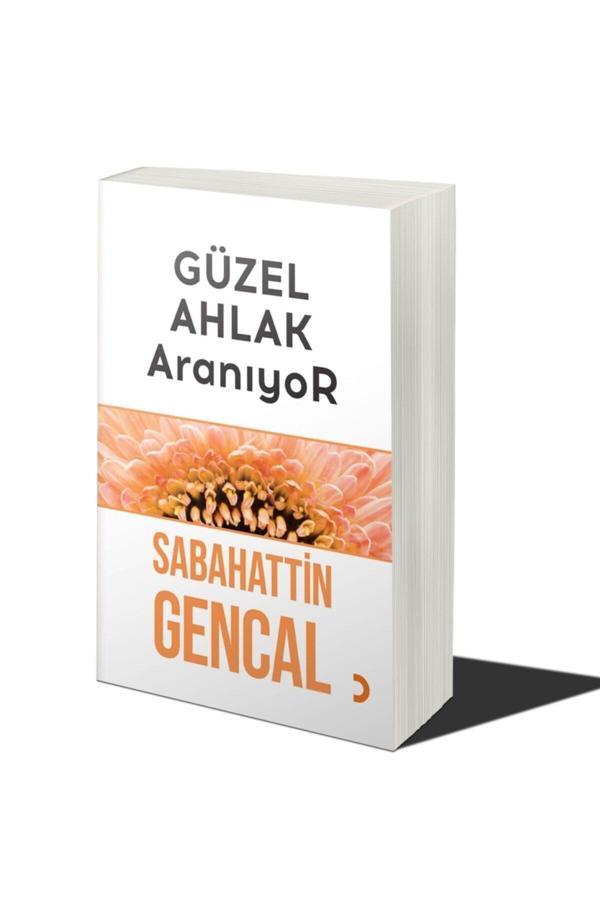 Cinius Yayınevi Güzel Ahlak Aranıyor & Sabahattin Gencal - Cinius Yayınevi - Image 1