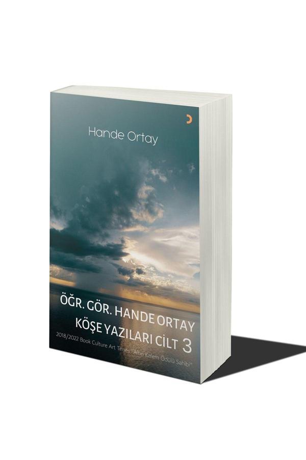 Cinius Yayınevi Öğr. Gör. Hande Ortay Köşe Yazıları Cilt 3 & Hande Ortay - Cinius Yayınevi - Image 1