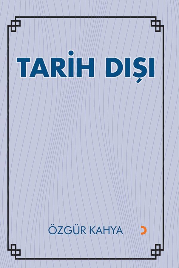 Cinius Yayınevi Tarih Dışı & Özgür Kahya - Cinius Yayınevi - Image 1