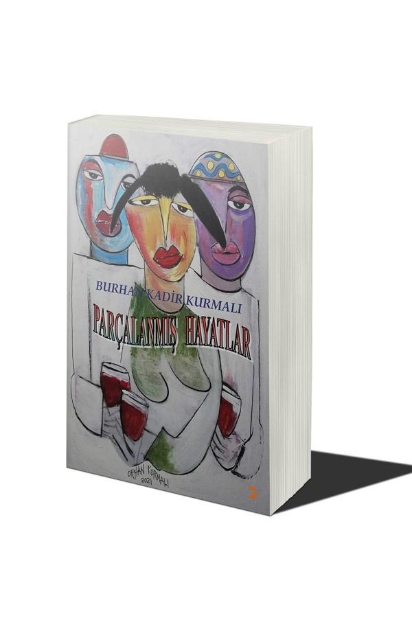 Cinius Yayınevi Parçalanmış Hayatlar & Burhan Kadir Kurmalı - Cinius Yayınevi - Image 1