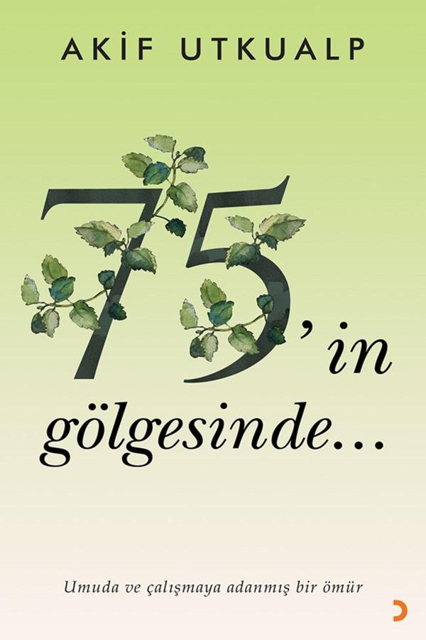 Cinius Yayınevi 75’İn Gölgesinde & Akif Utkualp - Cinius Yayınevi - Image 1