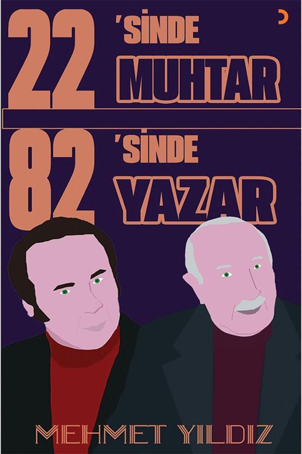 Cinius Yayınevi 22’Sinde Muhtar 82’Sinde Yazar & Mehmet Yıldız - Cinius Yayınevi - Image 1