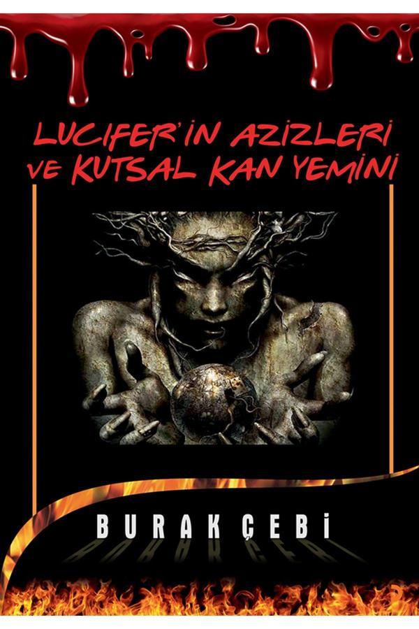 Cinius Yayınevi Lucifer’İn Azizleri Ve Kutsal Kan Yemini & Burak Çebi - Cinius Yayınevi - Image 1