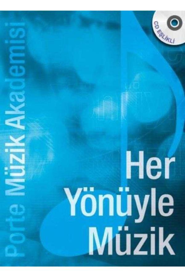 Porte Müzik Yayınları Porte Müzik Akademisi - Her Yönüyle Müzik (Cdli) - Porte Müzik Eğitim Yayınları - Image 1