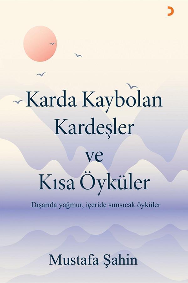 Cinius Yayınevi Karda Kaybolan Kardeşler Ve Kısa Öyküler & Mustafa Şahin - Cinius Yayınevi - Image 1