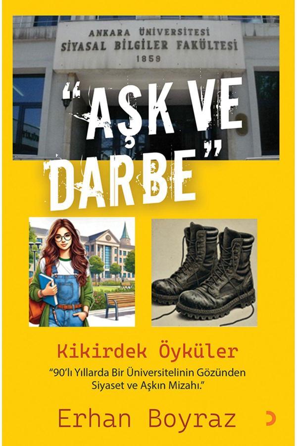 Cinius Yayınevi Aşk Ve Darbe / Erhan Boyraz / Cinius Yayınevi / 9786255514615 - Cinius Yayınevi - Image 1