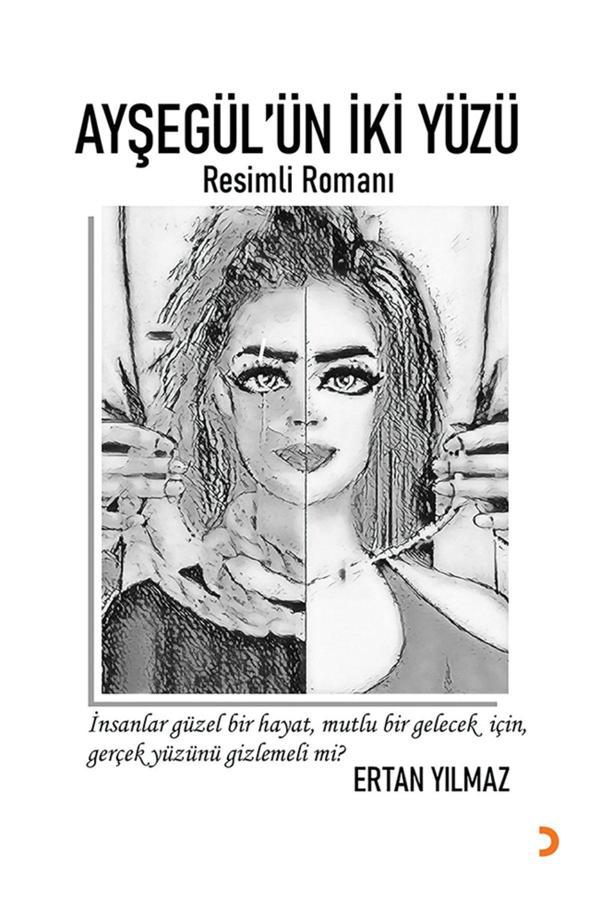 Cinius Yayınevi Ayşegül’Ün İki Yüzü & Ertan Yılmaz - Cinius Yayınevi - Image 1