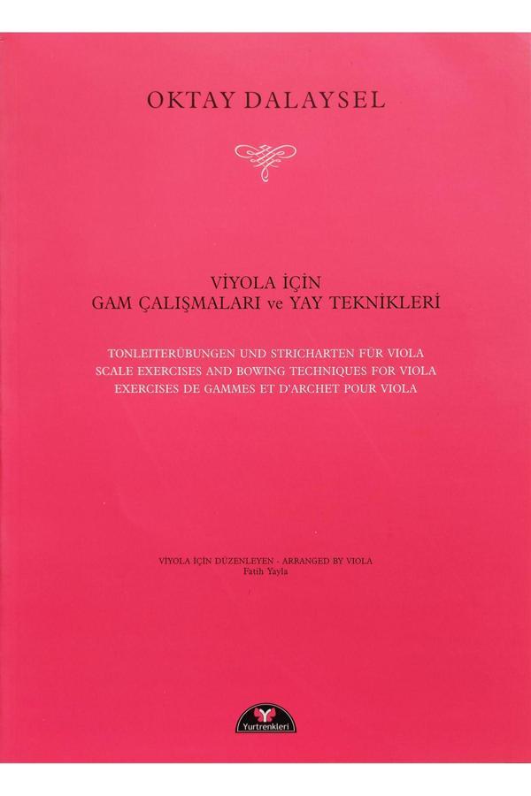 Yurtrenkleri Yayınevi Viyola İçin Gam Çalışmaları Ve Yay Teknikleri (Oktay Dalaysel) - Yurtrenkleri Yayınevi - Image 1
