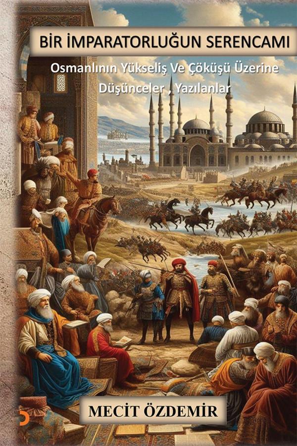 Cinius Yayınevi Bir İmparatorluğun Serencamı & Mecit Özdemir - Cinius Yayınevi - Image 1