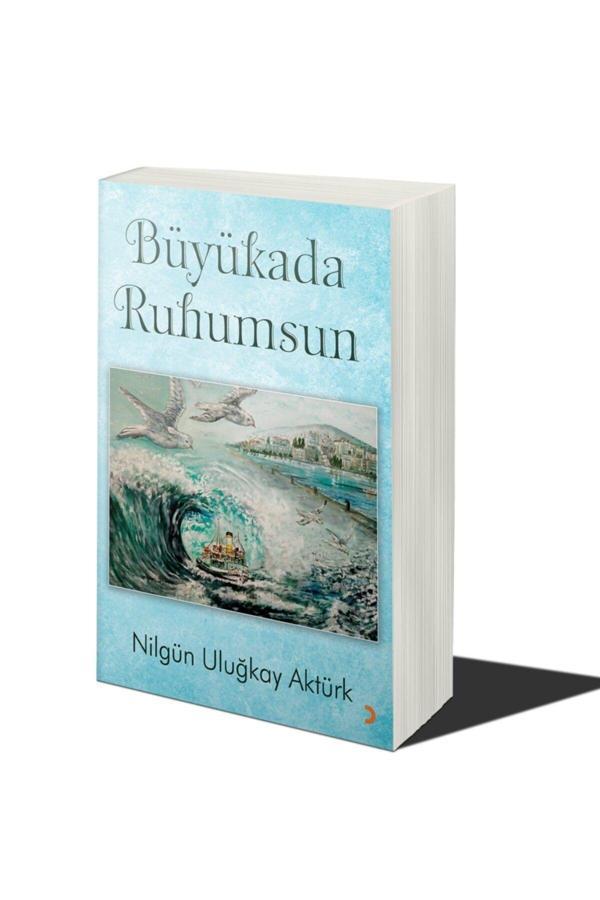 Cinius Yayınevi Büyükada Ruhumsun & Nilgün Uluğkay Aktürk - Cinius Yayınevi - Image 1