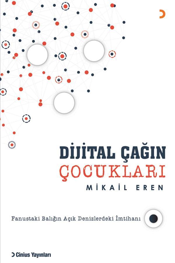 Cinius Yayınevi Dijital Çağın Çocukları & Mikail Eren - Cinius Yayınevi - Image 1